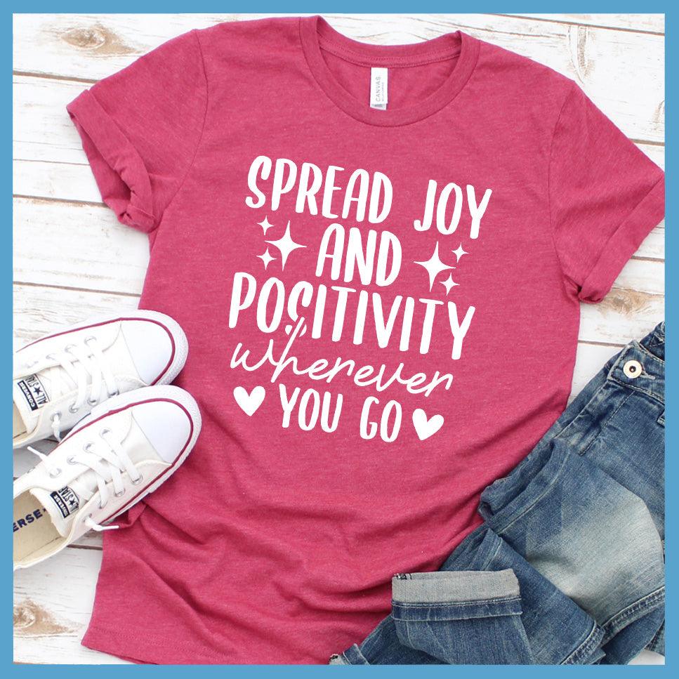 Spread Joy And Positivity T-Shirt Colored Edition - Brooke & Belle