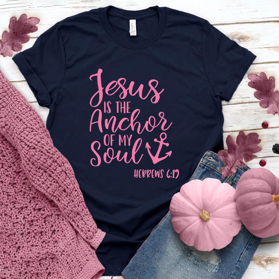 Jesus is the Anchor of My Soul T-Shirt Pink Edition