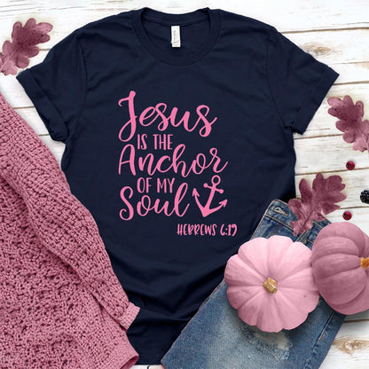 Jesus is the Anchor of My Soul T-Shirt Pink Edition - Brooke & Belle