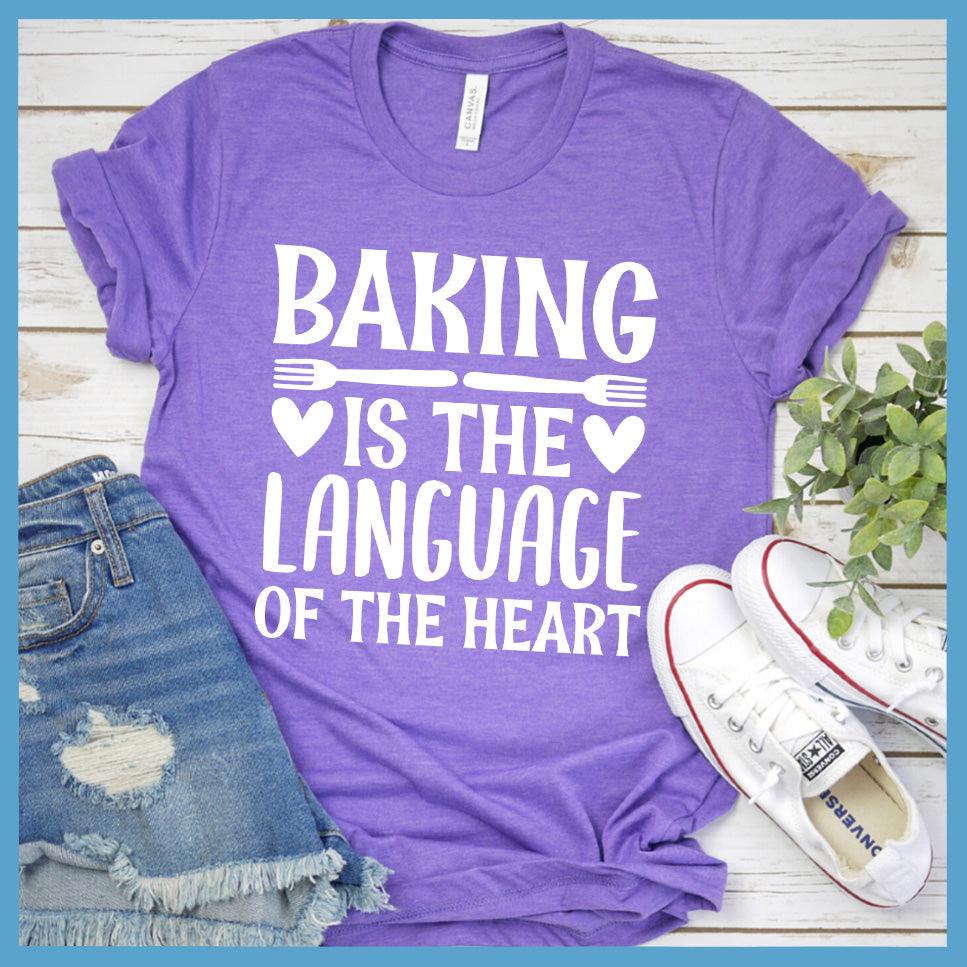 Baking Is The Language Of The Heart T-Shirt Colored Edition Heather Purple - Casual baking-themed T-shirt with heartwarming culinary phrase.