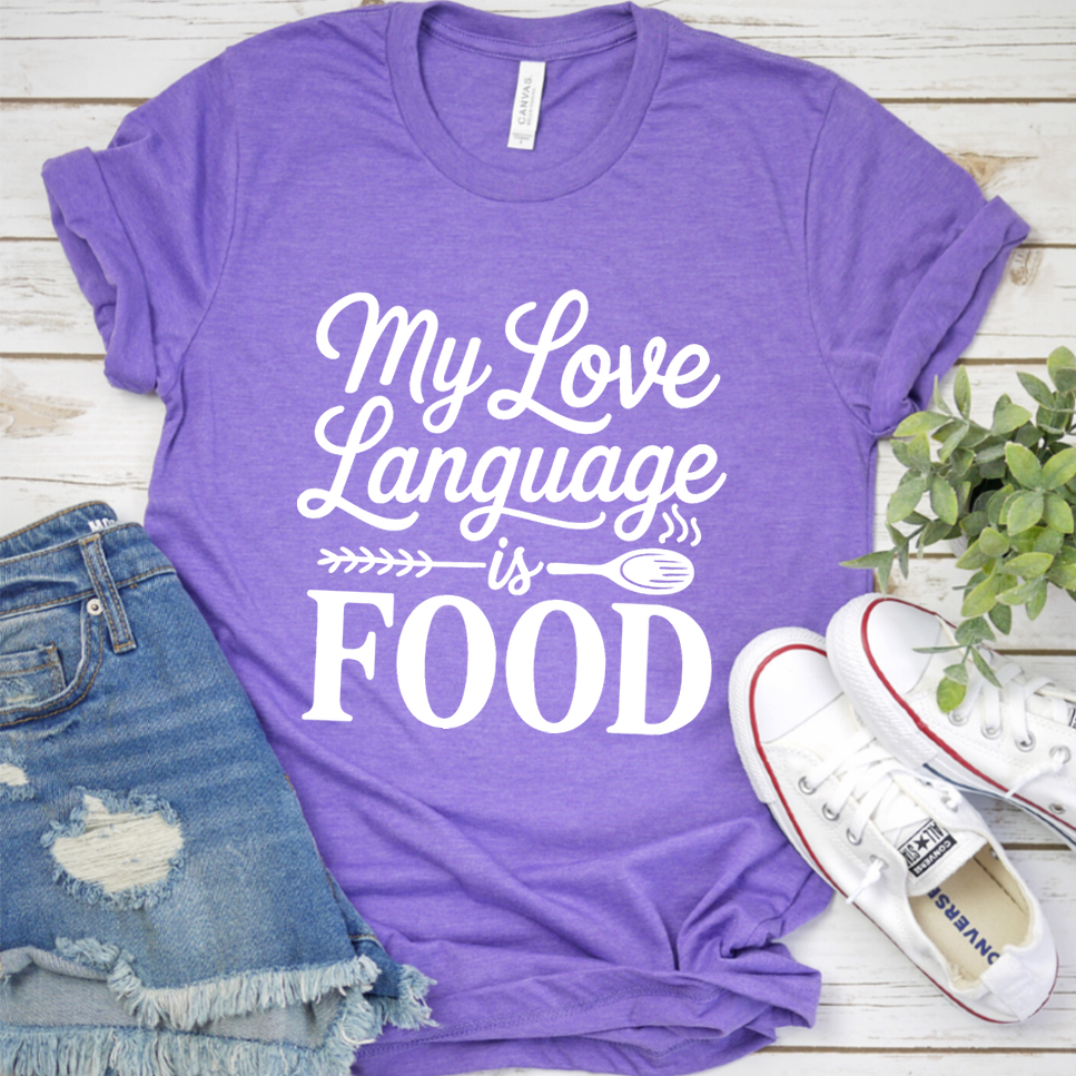 My Love Language Is Food T-Shirt - Heather Purple - Brooke & Belle