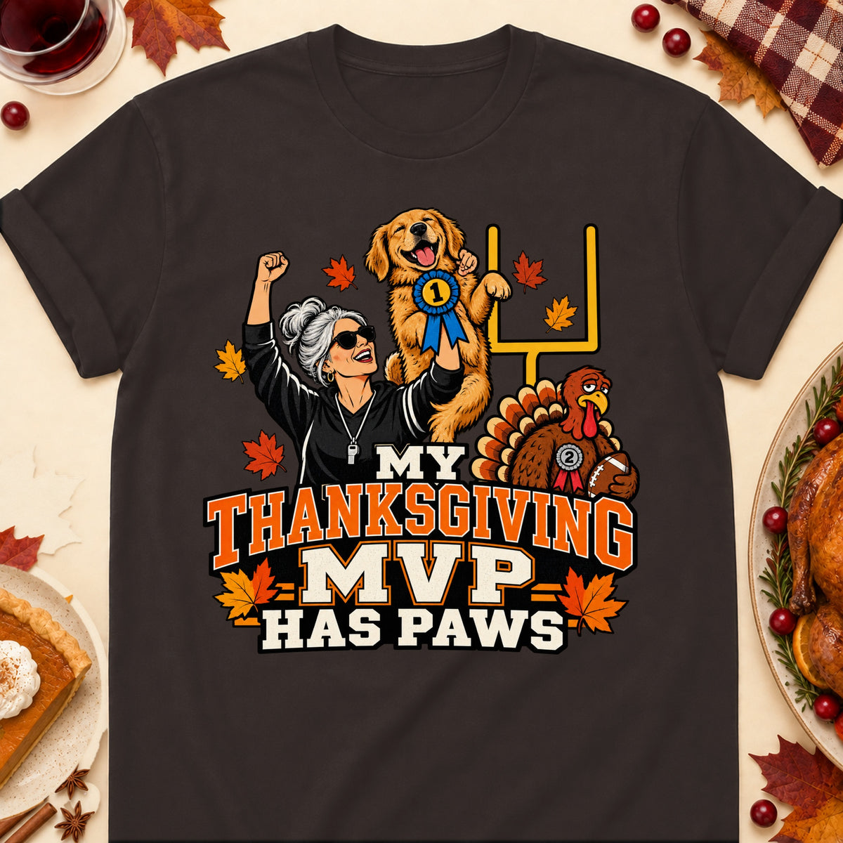 My Thanksgiving MVP Has Paws Thanksgiving Dog Mom T-Shirt in Dark Chocolate