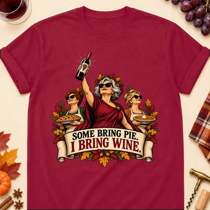 Some Bring Pie. I Bring Wine Colored Print T-Shirt - Cardinal Red - Brooke & Belle