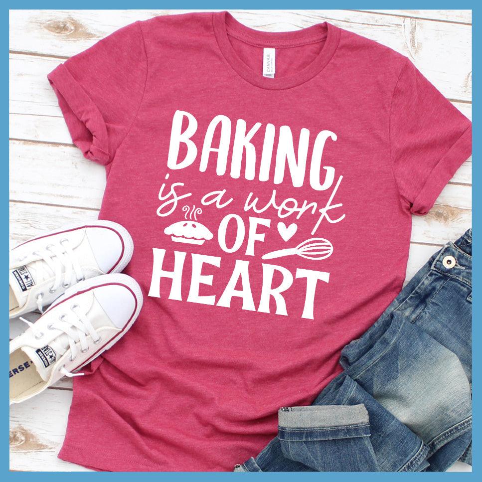 Baking Is A Work Of Heart T-Shirt Colored Edition Heather Raspberry - Illustrated baking-themed design with heart on a casual T-shirt for chefs and bakers