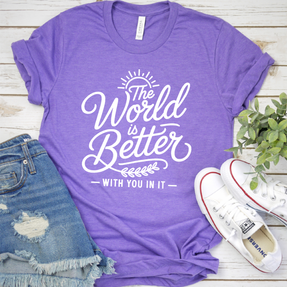 The World Is Better With You In It T-Shirt - Heather Purple - Brooke & Belle