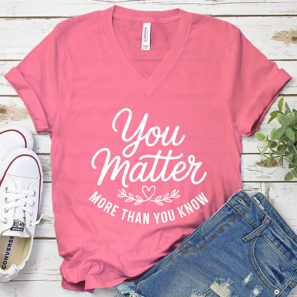 You Matter More Than You Know V-Neck - Neon Pink - Brooke & Belle