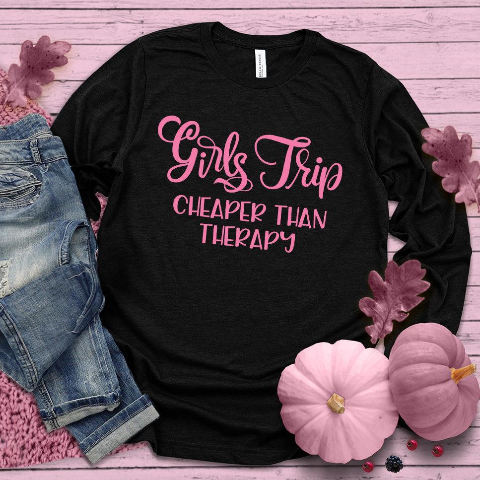 Girls Trip Long Sleeves Pink Edition Black - Fun long sleeve tee with 'Girls Trip Cheaper Than Therapy' - Perfect for group travels