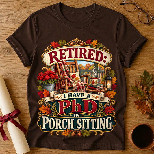 PhD Porch Sitting T-shirt - Dark Chocolate - Brooke & Belle