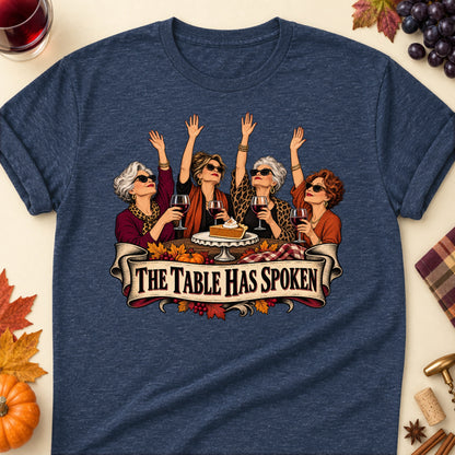 The Table Has Spoken Colored Print T-Shirt - Heather Navy - Brooke & Belle