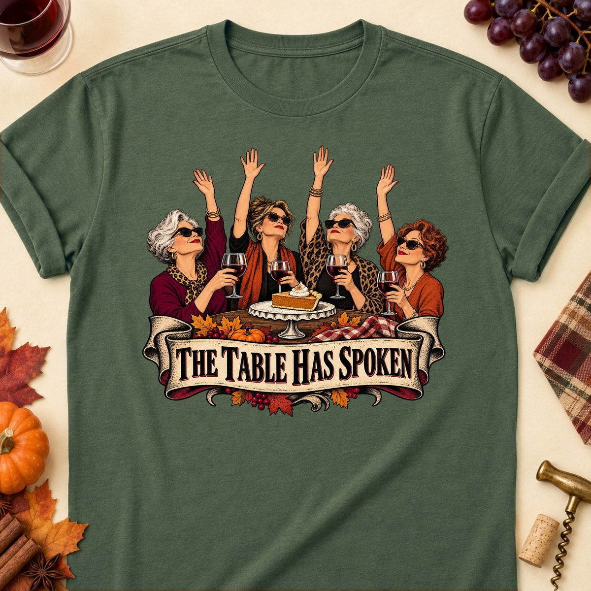 The Table Has Spoken Colored Print T-Shirt - Military Green - Brooke & Belle