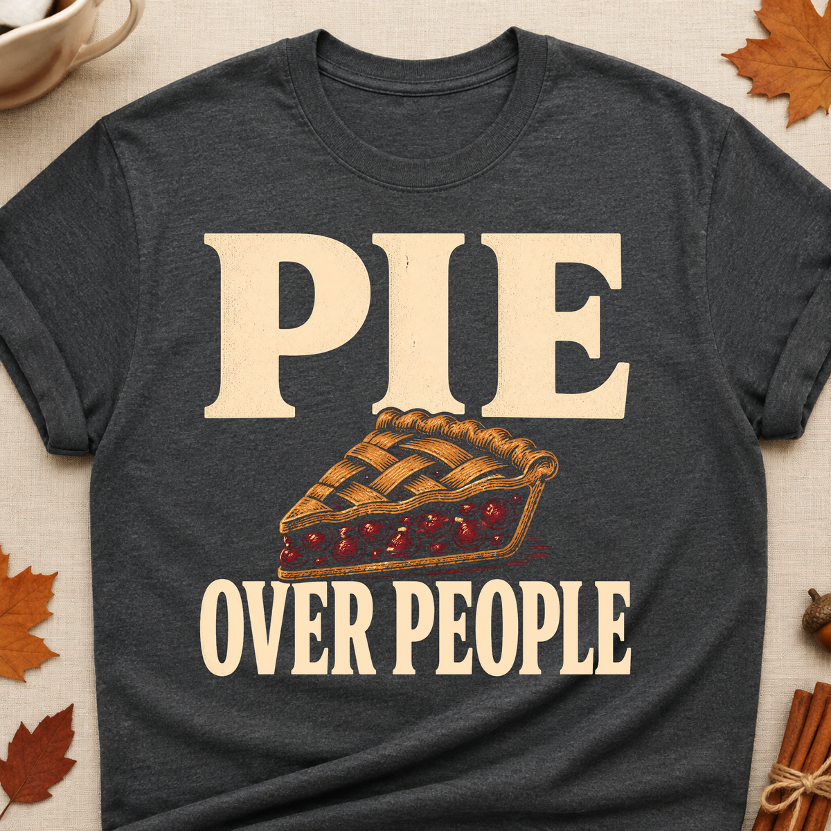 Pie Over People Fall Colored Print T-Shirt - Dark Heather - Brooke & Belle