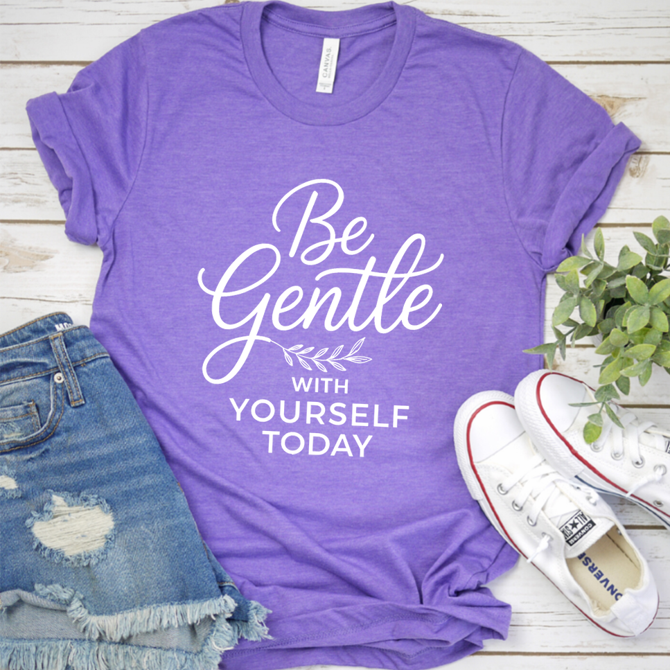 Be Gentle With Yourself Today T-Shirt - Heather Purple - Brooke & Belle