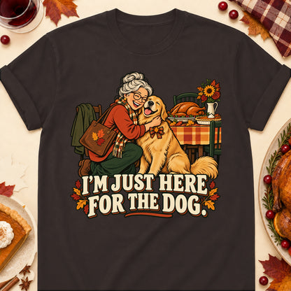I'm Just Here For The Dog Thanksgiving Dog Mom T-Shirt in Dark Chocolate