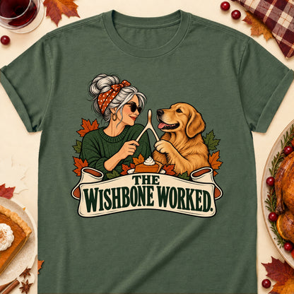 The Wishbone Worked Thanksgiving Dog Mom T-Shirt in Military Green