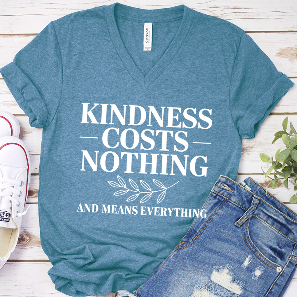 Kindness Costs Nothing And Means Everything V-Neck - Heather Deep Teal - Brooke & Belle