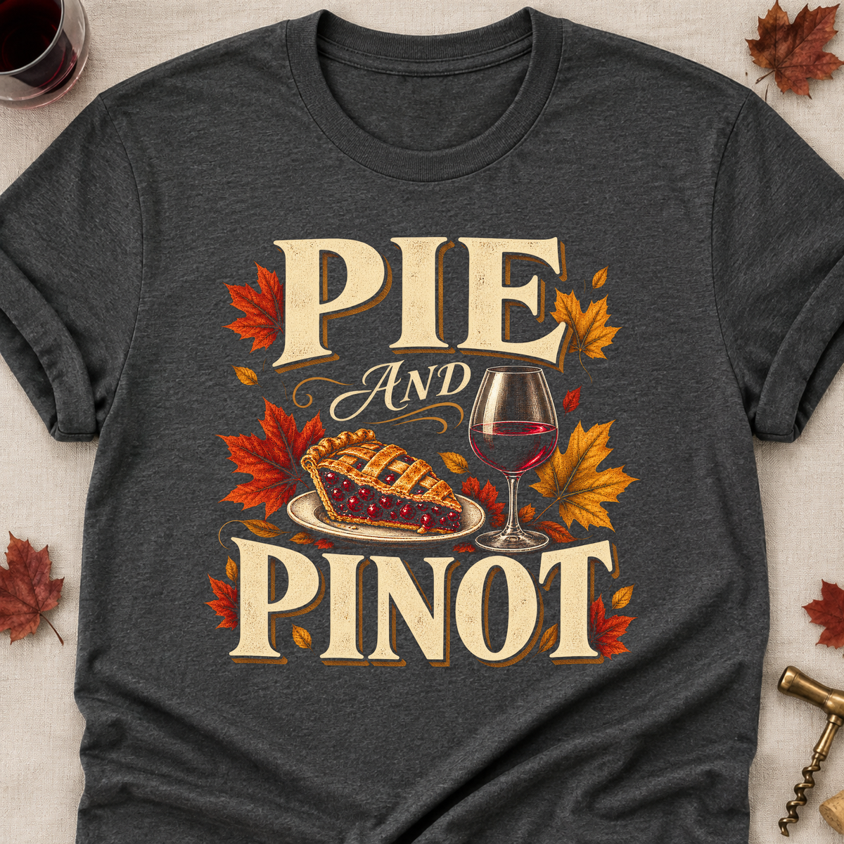 Pie And Pinot Fall Colored Print T-Shirt - Dark Heather - Brooke & Belle