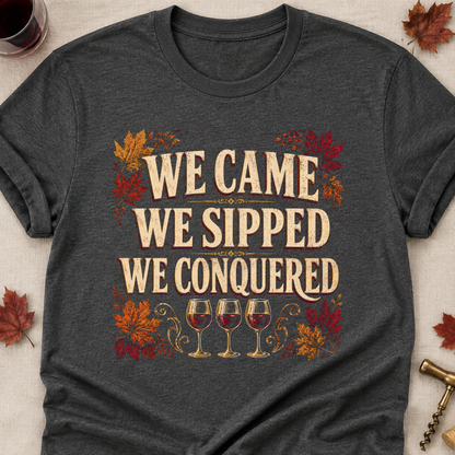 We Came We Sipped We Conquered Fall Colored Print T-Shirt - Dark Heather - Brooke & Belle