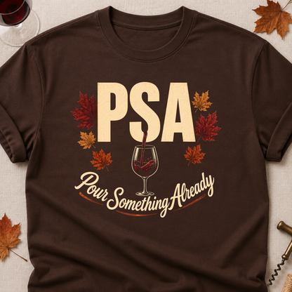 PSA Pour Something Already Fall Colored Print T-Shirt - Dark Chocolate - Brooke & Belle