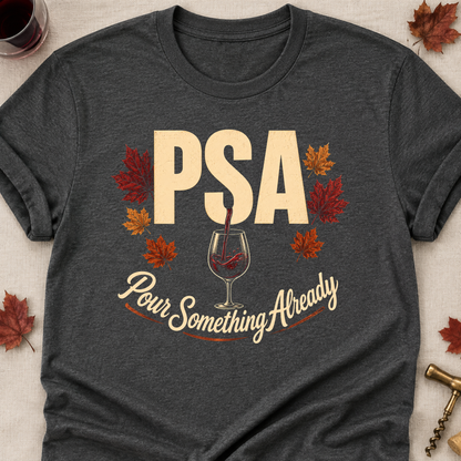 PSA Pour Something Already Fall Colored Print T-Shirt - Dark Heather - Brooke & Belle