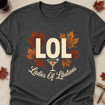 LOL Ladies Of Libations Fall Colored Print T-Shirt - Dark Heather - Brooke & Belle