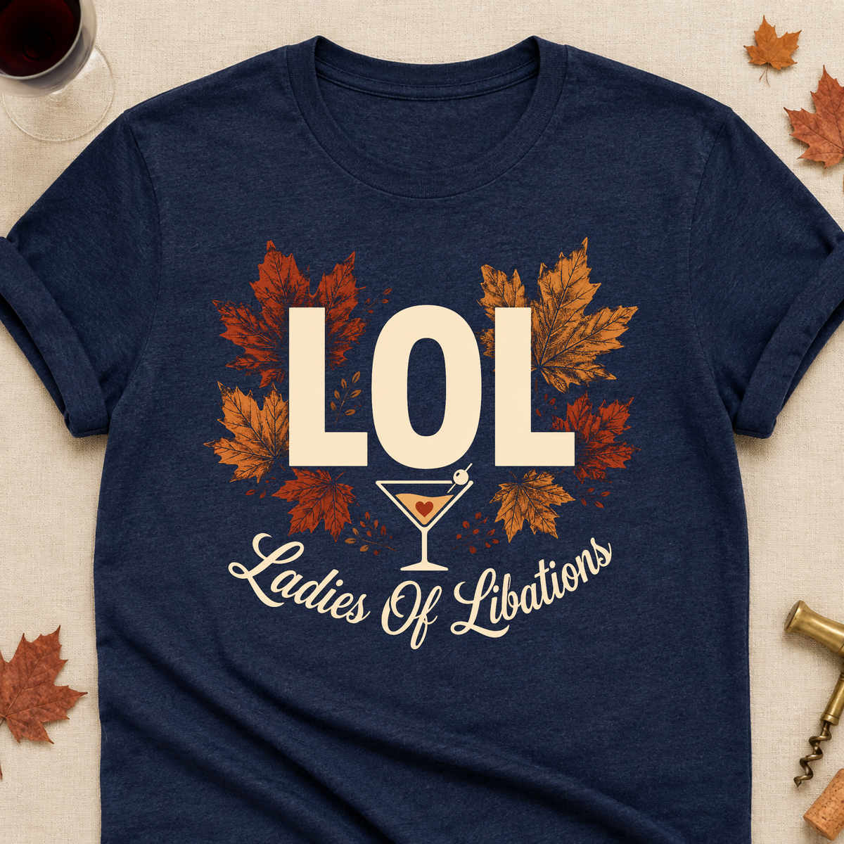 LOL Ladies Of Libations Fall Colored Print T-Shirt - Heather Navy - Brooke & Belle