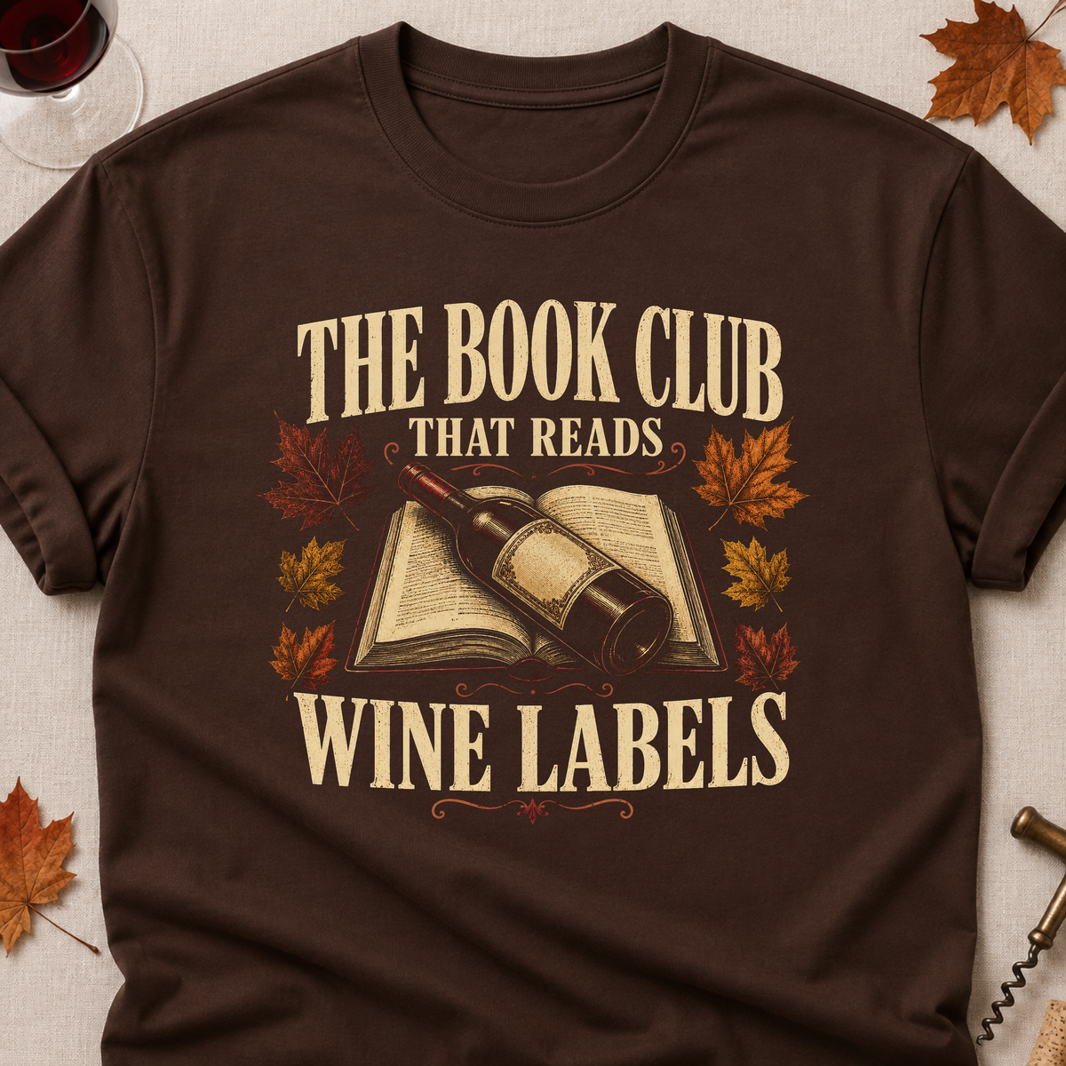 The Book Club That Reads Wine Labels Fall Colored Print T-Shirt - Dark Chocolate - Brooke & Belle