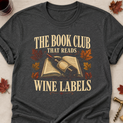 The Book Club That Reads Wine Labels Fall Colored Print T-Shirt - Dark Heather - Brooke & Belle