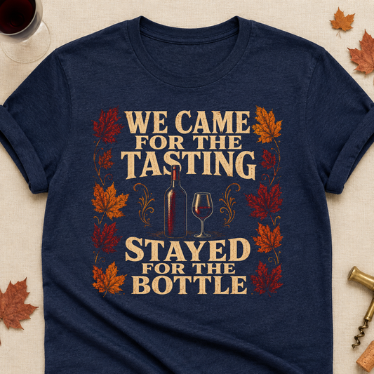 We Came For The Tasting Stayed For The Bottle Fall Colored Print T-Shirt - Heather Navy - Brooke & Belle