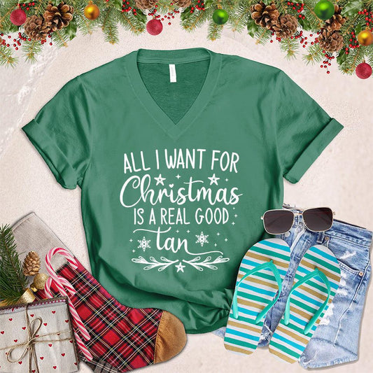 All I Want For Christmas Is A Real Good Tan V-Neck - Brooke & Belle