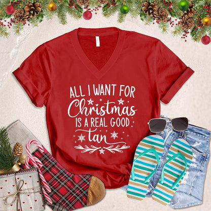 All I Want For Christmas Is A Real Good Tan V-Neck - Brooke & Belle