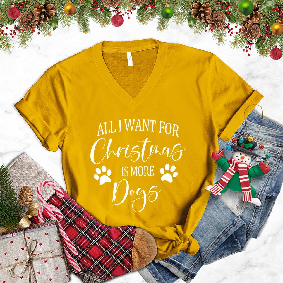 All I Want for Christmas Is More Dogs V-Neck - Brooke & Belle