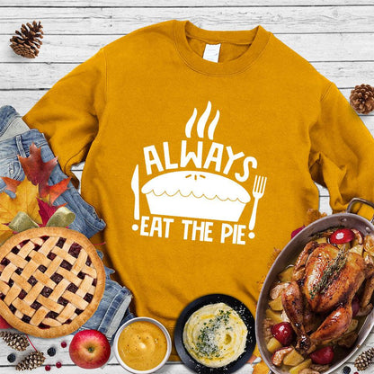 Always Eat The Pie Sweatshirt Heather Mustard - Fun illustrated 'Always Eat The Pie' slogan sweatshirt for all seasons