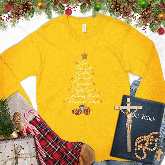 And He Will Be Called Wonderful Counselor Colored Edition Long Sleeves Gold - Inspirational long sleeve shirt with "Wonderful Counselor" design, gifts, and Bible elements.