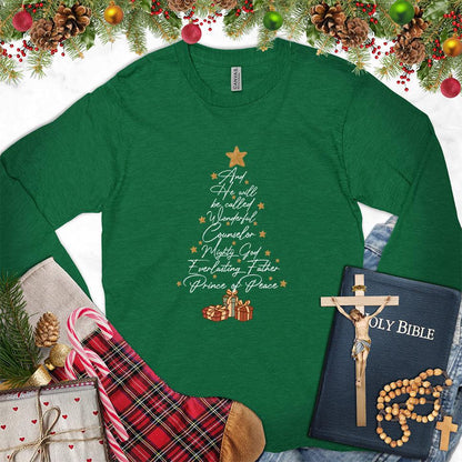 And He Will Be Called Wonderful Counselor Colored Edition Long Sleeves Kelly - Inspirational long sleeve shirt with "Wonderful Counselor" design, gifts, and Bible elements.