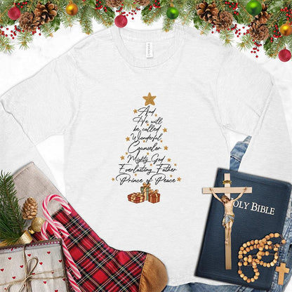 And He Will Be Called Wonderful Counselor Colored Edition Long Sleeves White - Inspirational long sleeve shirt with "Wonderful Counselor" design, gifts, and Bible elements.