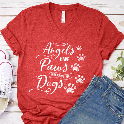 Angels Have Paws They're Called Dogs V-Neck