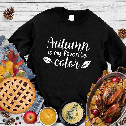 Autumn Is My Favorite Color Sweatshirt - Brooke & Belle