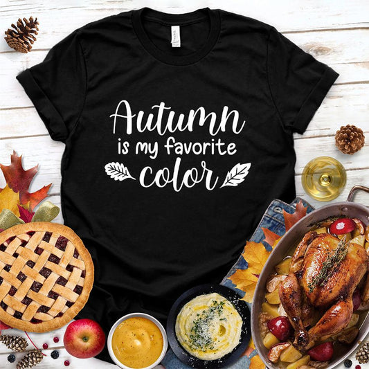 Autumn Is My Favorite Color T-Shirt - Brooke & Belle