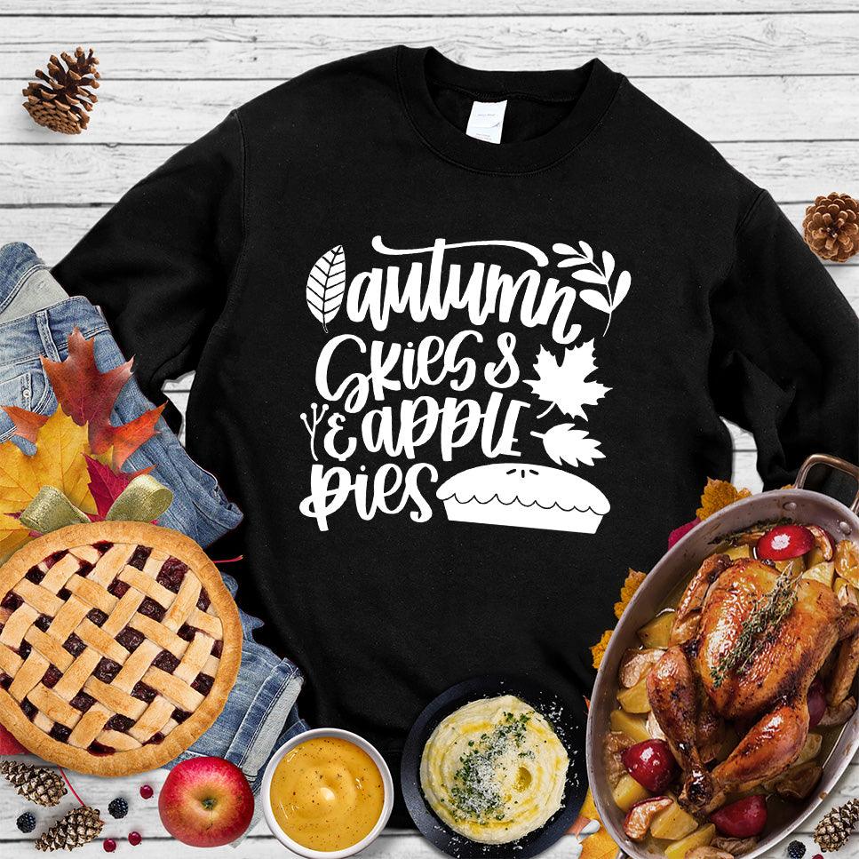 Autumn & Skies Apple Pies Version 2 Sweatshirt Black - Graphic sweatshirt with autumn-inspired 'Autumn Skies & Apple Pies' print perfect for fall.