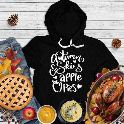 Autumn & Skies Apple Pies Hoodie Black - Cozy hoodie with Autumn Skies and Apple Pies script design, perfect for fall.
