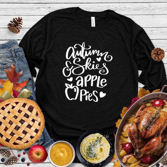 Autumn & Skies Apple Pies Long Sleeves Black - Long sleeve shirt with "Autumn & Skies Apple Pies" design perfect for fall fashion enthusiasts.