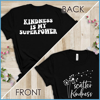 Kindness Is My Superpower, Scatter Kindness Version 1 T-Shirt