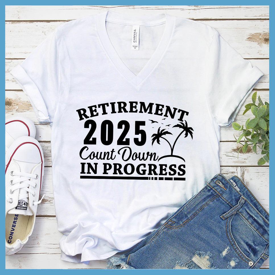 Retirement 2025 Countdown In Progress V-neck - Brooke & Belle