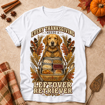 Every Thanksgiving Needs A Leftover Retriever Colored Print T-Shirt - White - Brooke & Belle