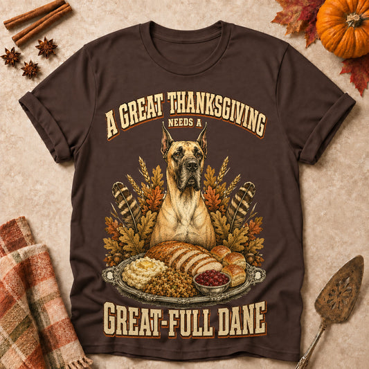 A Great Thanksgiving Needs A Great-Full Dane Colored Print T-Shirt - Dark Chocolate - Brooke & Belle
