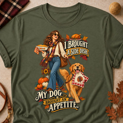 I Brought A Side Dish. My Dog Brought An Appetite Colored Print T-Shirt - Military Green - Brooke & Belle