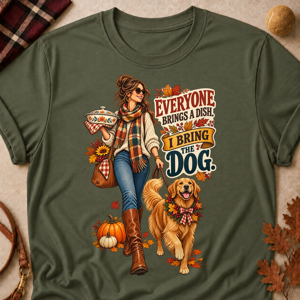 Everyone Brings A Dish. I Bring The Dog Colored Print T-Shirt - Military Green - Brooke & Belle