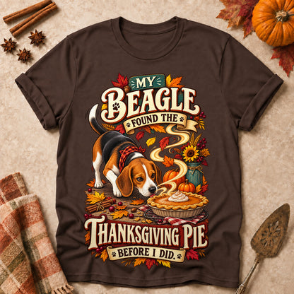 My Beagle Found The Thanksgiving Pie Before I Did Colored Print T-Shirt - Dark Chocolate - Brooke & Belle