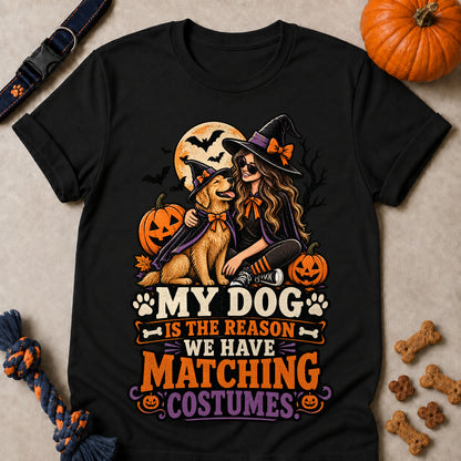 My Dog Is The Reason We Have Matching Costumes Colored Print T-Shirt - Black - Brooke & Belle