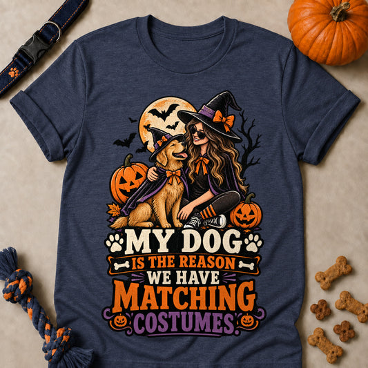 My Dog Is The Reason We Have Matching Costumes Colored Print T-Shirt - Heather Navy - Brooke & Belle